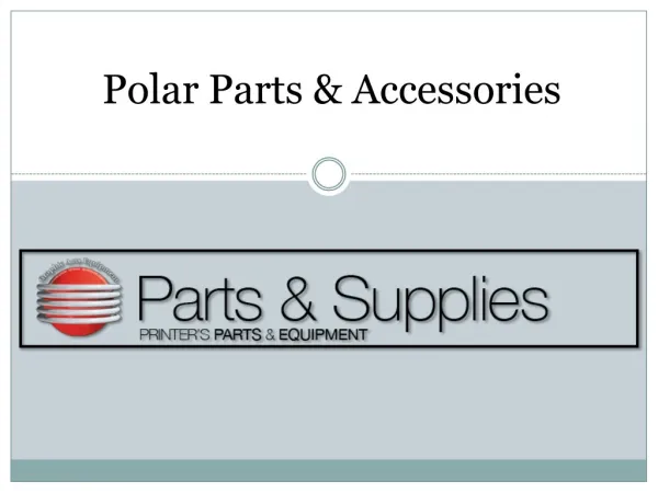 Buy Polar Parts & Accessories at-Shop.PrintersParts