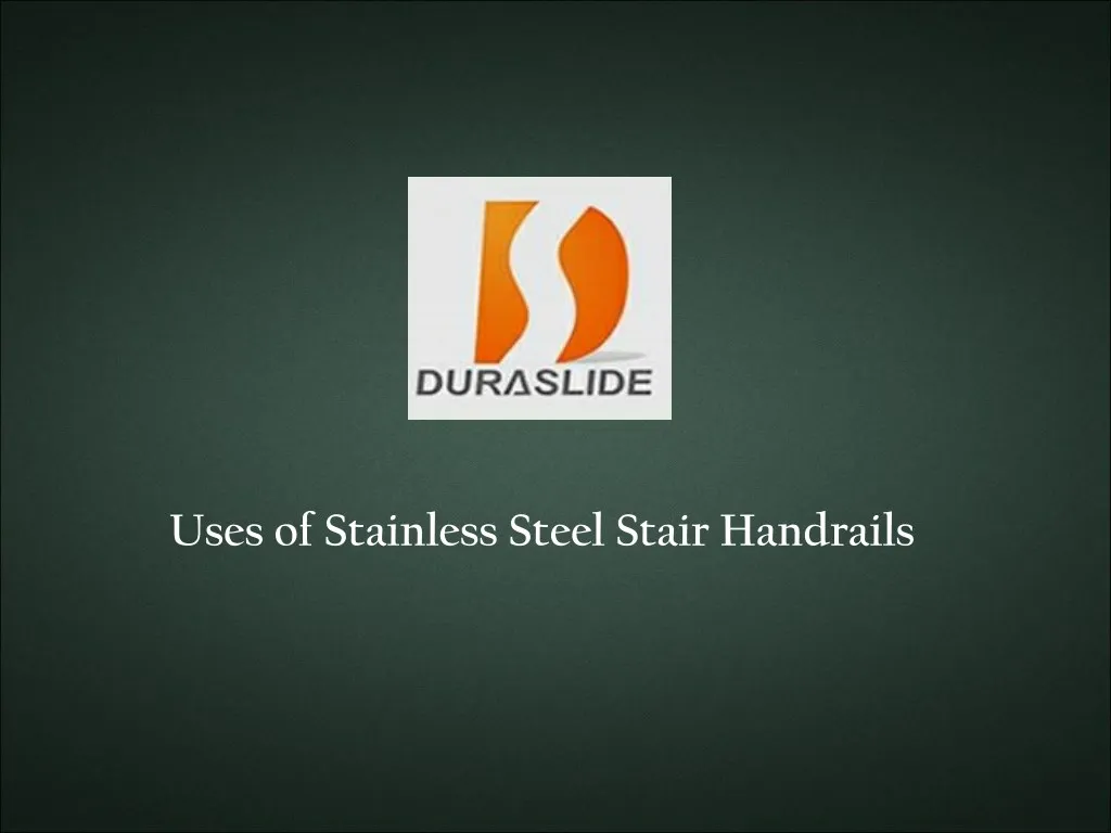 uses of stainless steel stair handrails