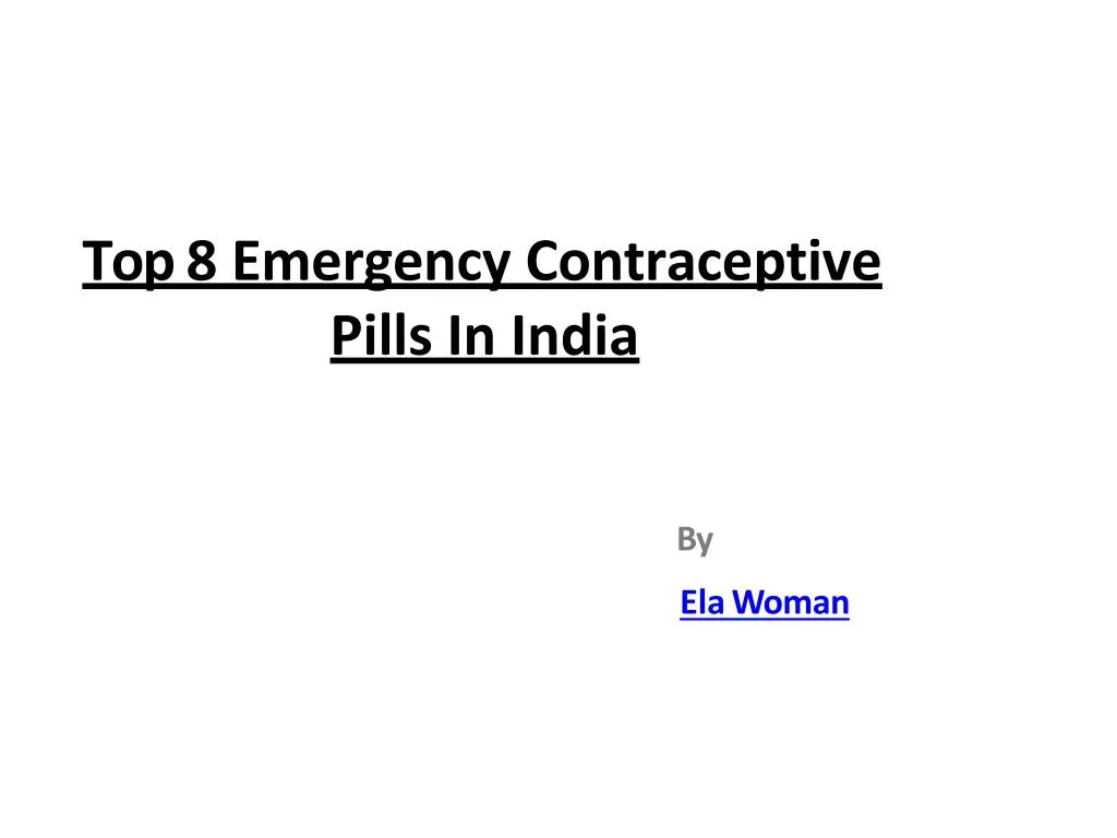 top 8 emergency contraceptive pills in india