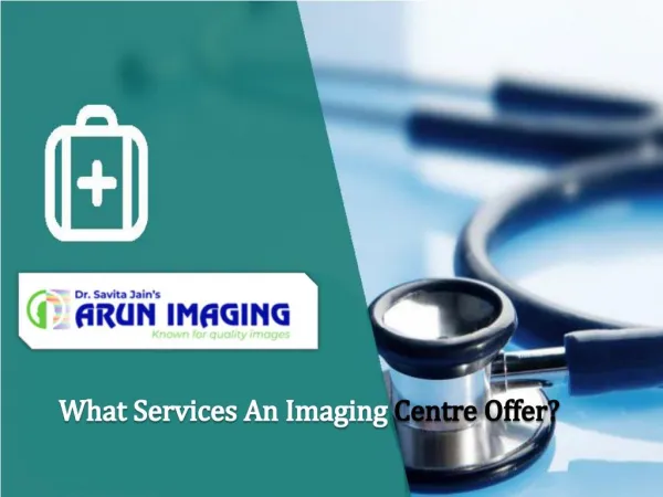 What Services An Imaging Centre Offer?