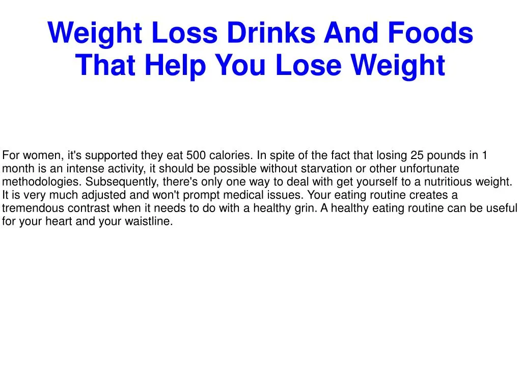 weight loss drinks and foods that help you lose weight