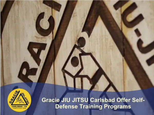 Gracie JIU JITSU Carlsbad Offer Self-Defense Training Programs