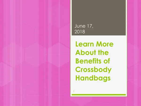 Learn More About the Benefits of Crossbody Handbags