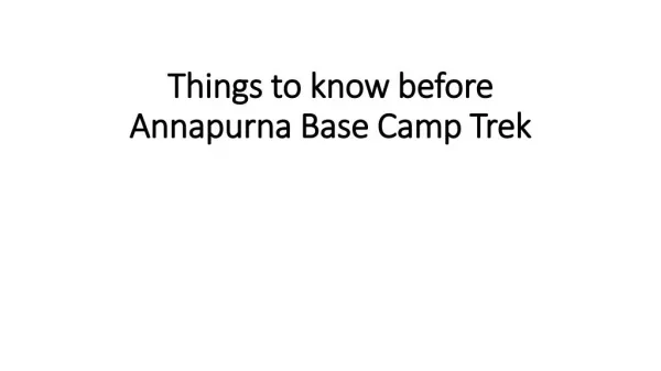 Things to know before Annapurna Base Camp Trek