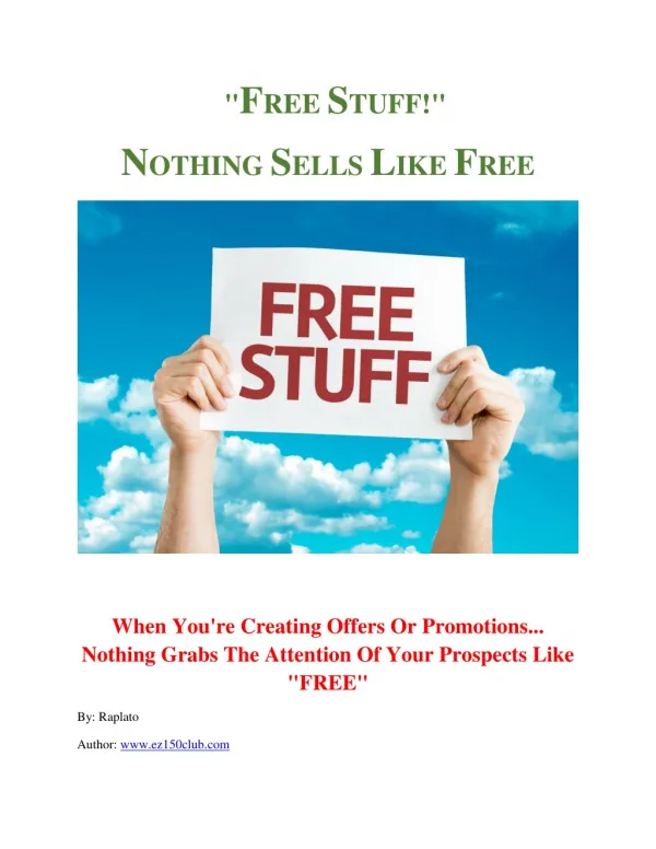 FREE STUFF Nothing Sells Like Free
