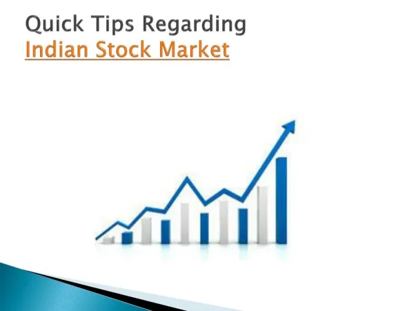 Quick Tips RegardingÂ Indian Stock Market