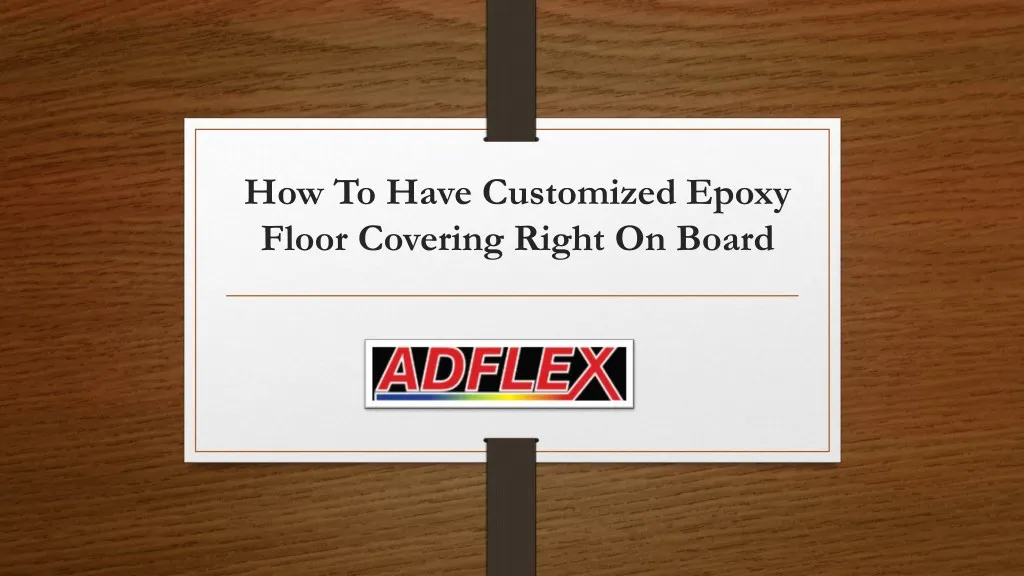 how to have customized epoxy floor covering right