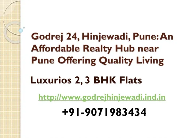 Godrej 24, Hinjewadi, Pune: An Affordable Realty Hub near Pune Offering Quality Living