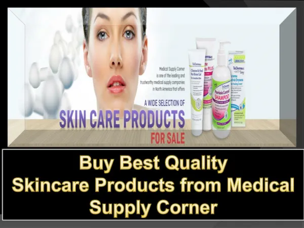 Buy Best Quality Skincare Products from Medical Supply Corner