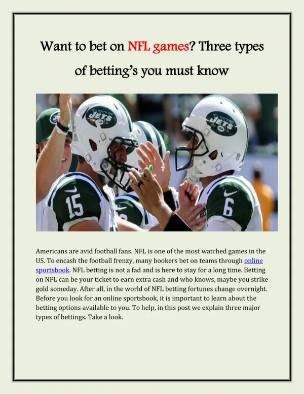 Want to bet on NFL games? Three types of betting’s you must know