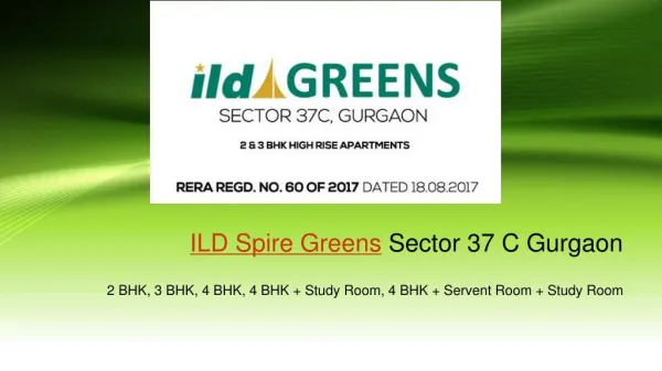 ILD Spire Greens Sector 37 C Gurgaon