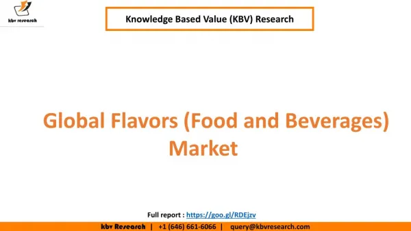 Global Flavors (Food and Beverages) Market to reach a market size of $17.8 billion by 2022 – KBV Research