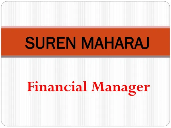 About Suren Maharaj - The Financial Manager