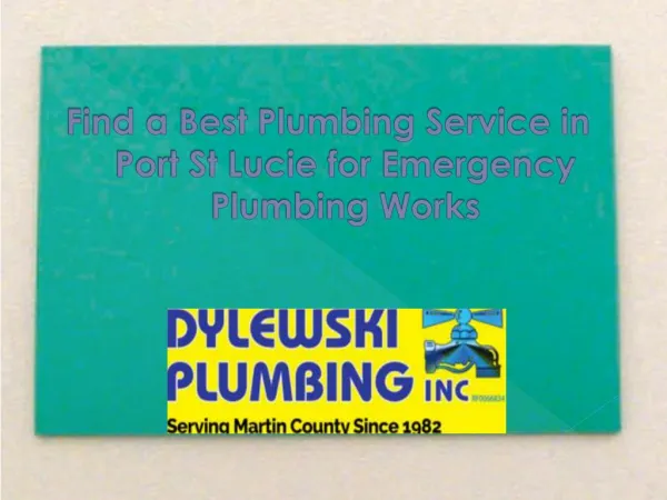 Find a Best Plumbing Service in Port St Lucie for Emergency Plumbing Works