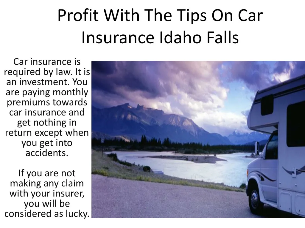 profit with the tips on car insurance idaho falls