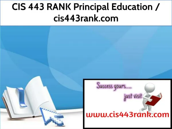 CIS 443 RANK Principal Education / cis443rank.com