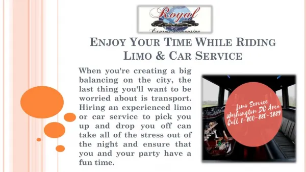 Enjoy Your Time While Riding: Limo & Car Service