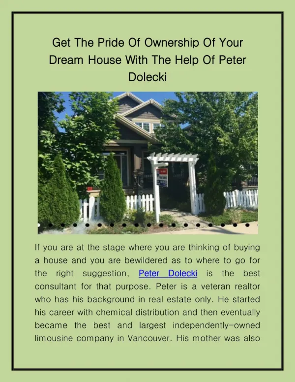 Get the Pride of Ownership of Your Dream House with the Help of Peter Dolecki