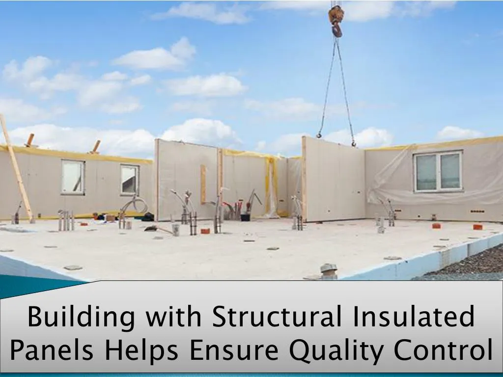 building with structural insulated panels helps