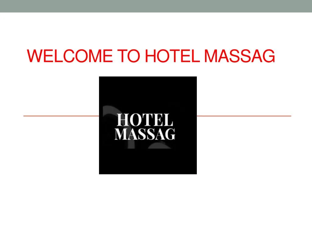 welcome to hotel massag