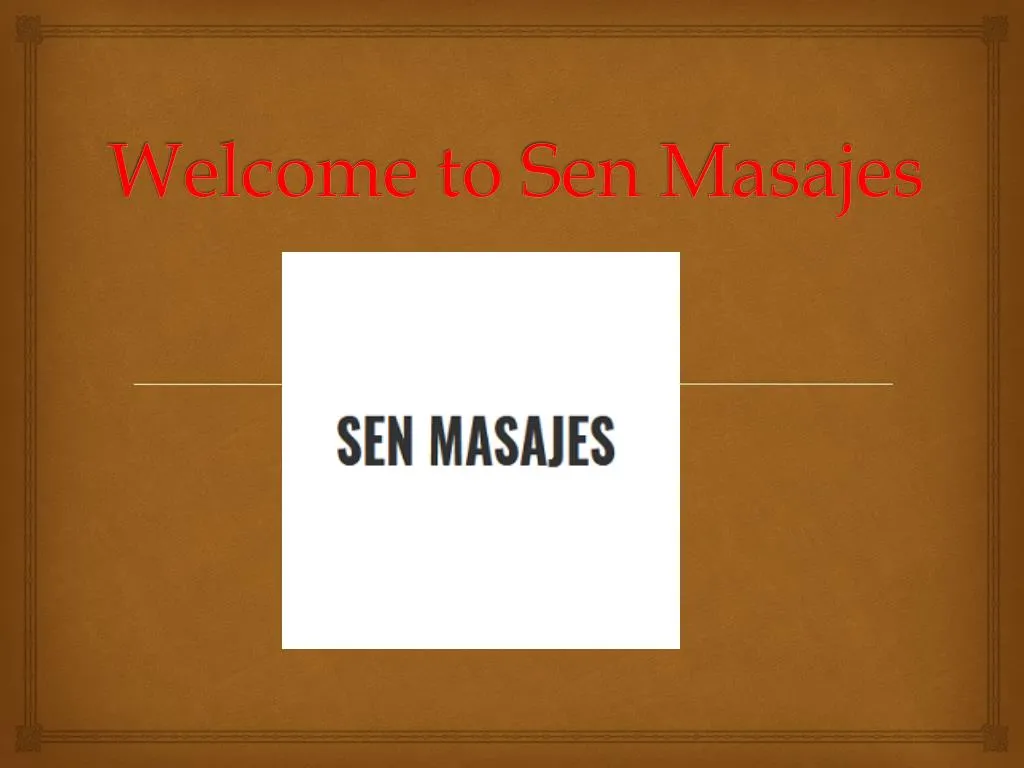 welcome to sen masajes