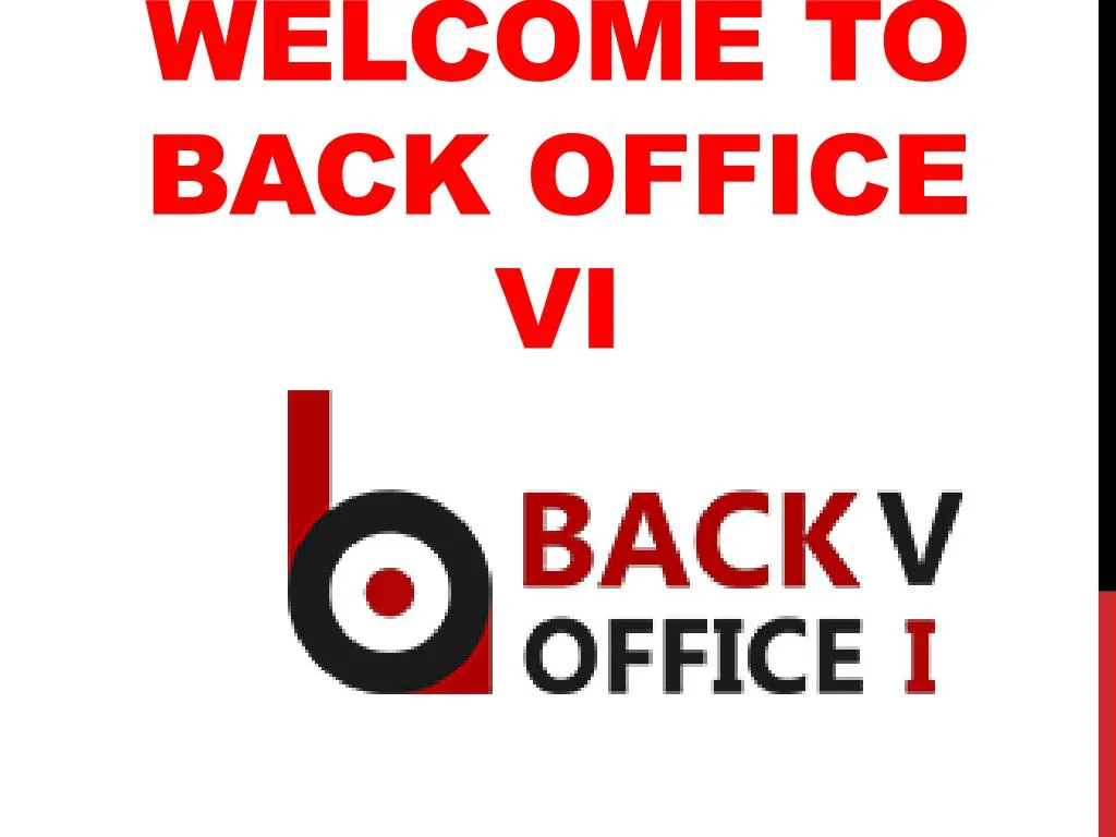 welcome to back office vi