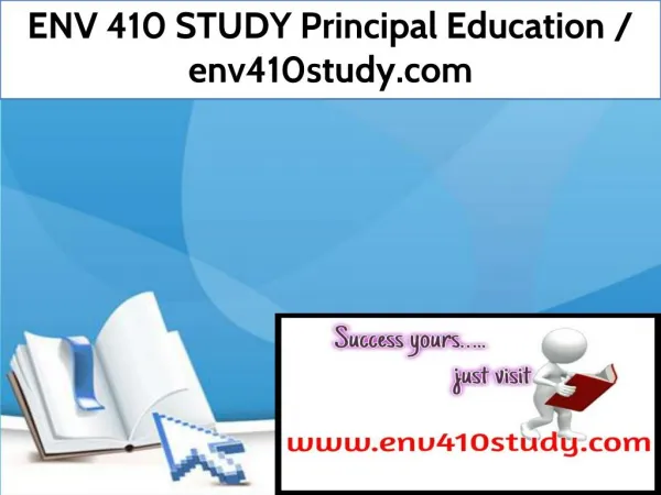 ENV 410 STUDY Principal Education / env410study.com