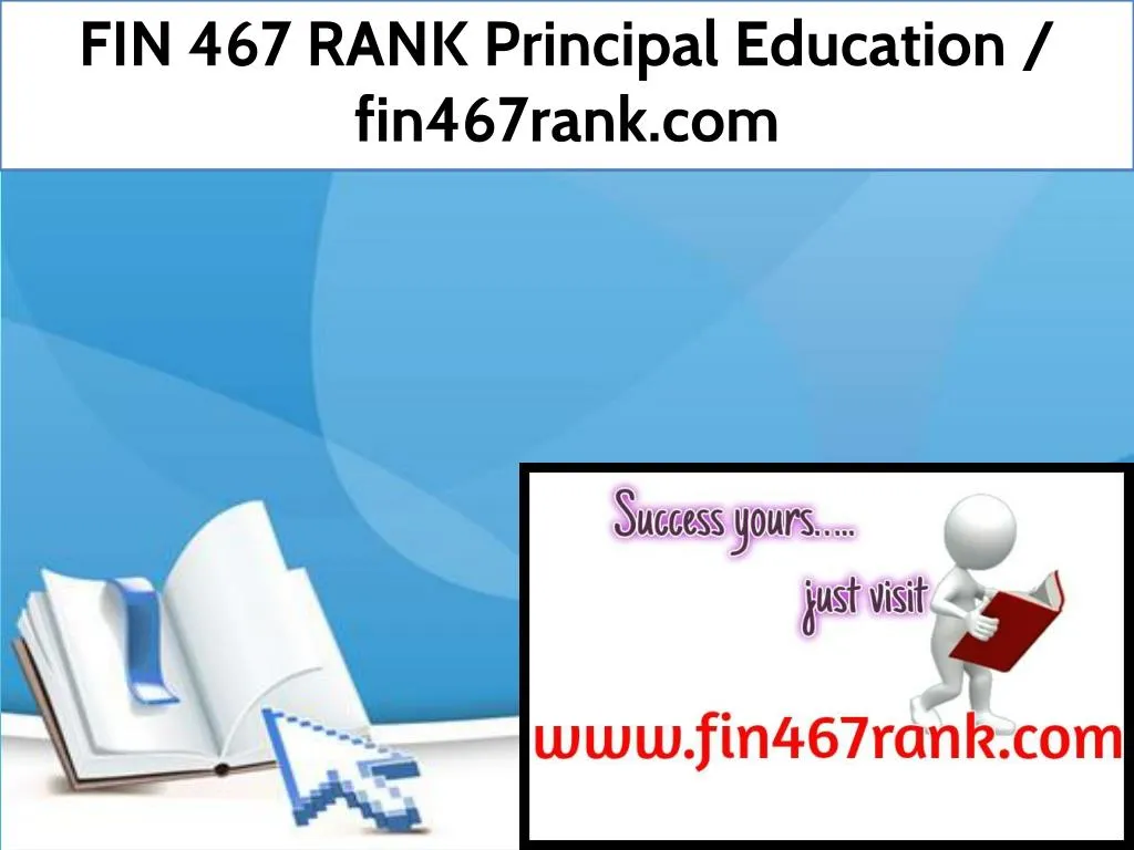 fin 467 rank principal education fin467rank com