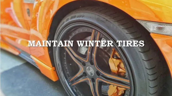 Maintain Winter Tires