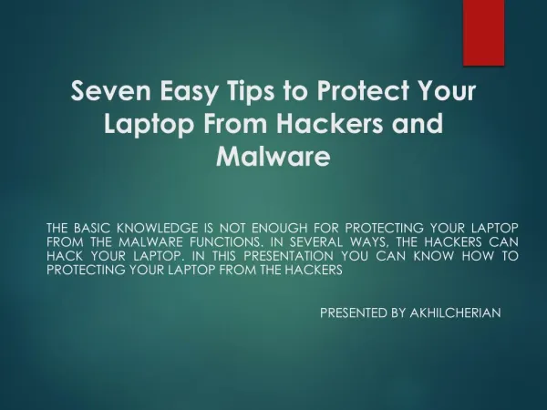 Seven Easy Tips to Protect Your Laptop From Hackers and Malware