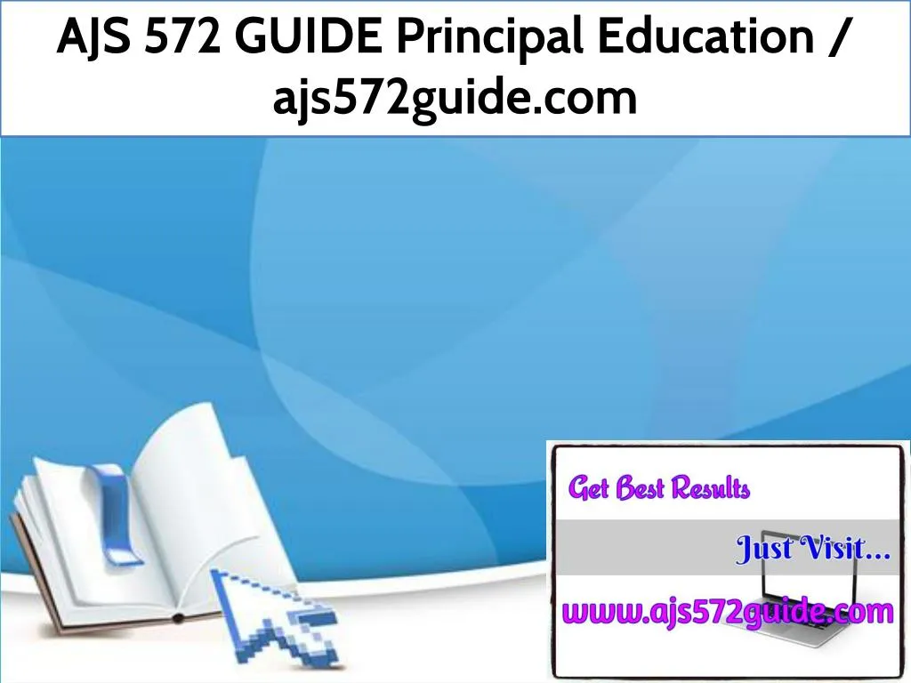 ajs 572 guide principal education ajs572guide com