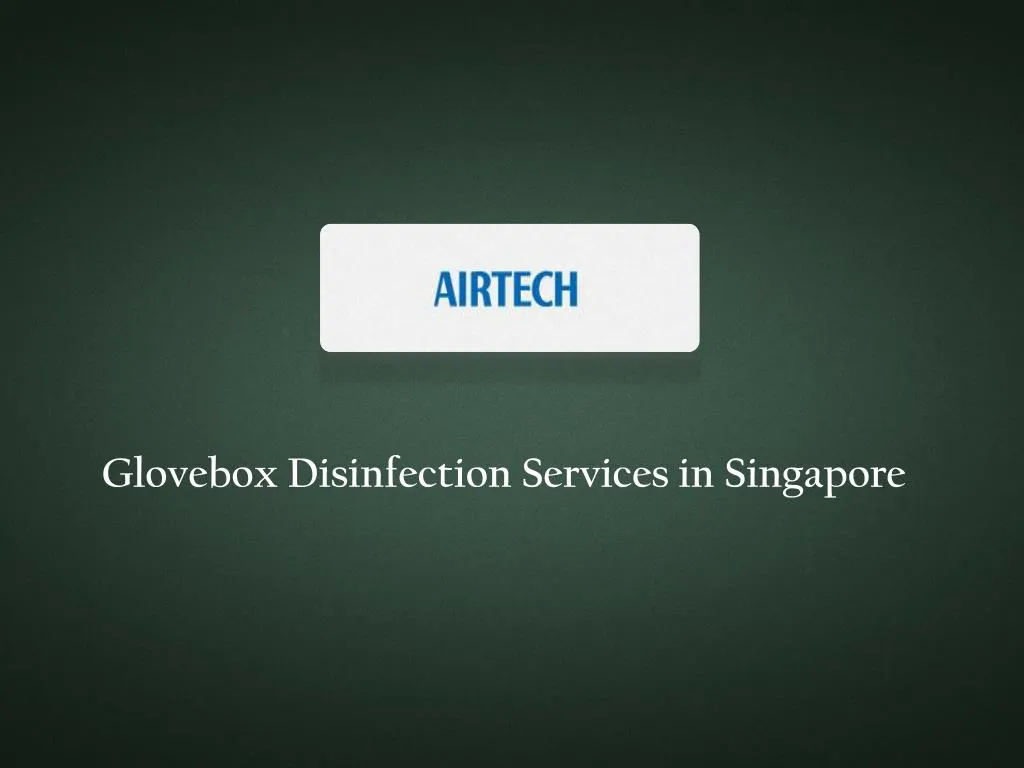 glovebox disinfection services in singapore