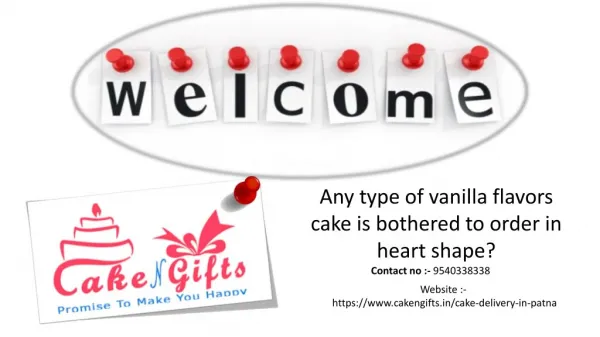 What to do in order to order any kind of cake in a heart shape on any occasion in Patna?