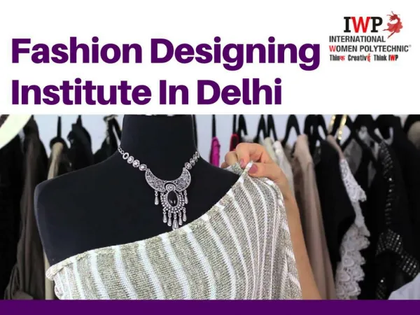 Best Fashion Designing Institute In Delhi
