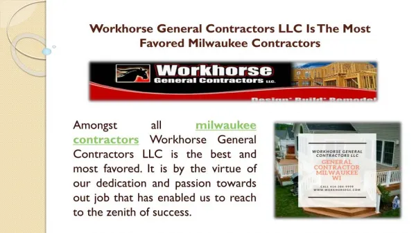 Workhorse General Contractors LLC Is The Most Favored Milwaukee Contractors