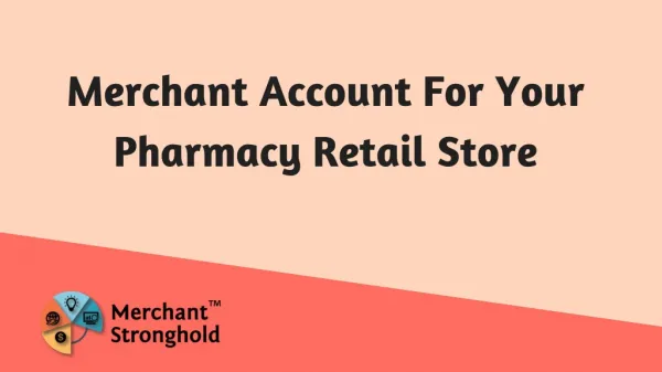 Merchant Account For Your Pharmacy Retail Store