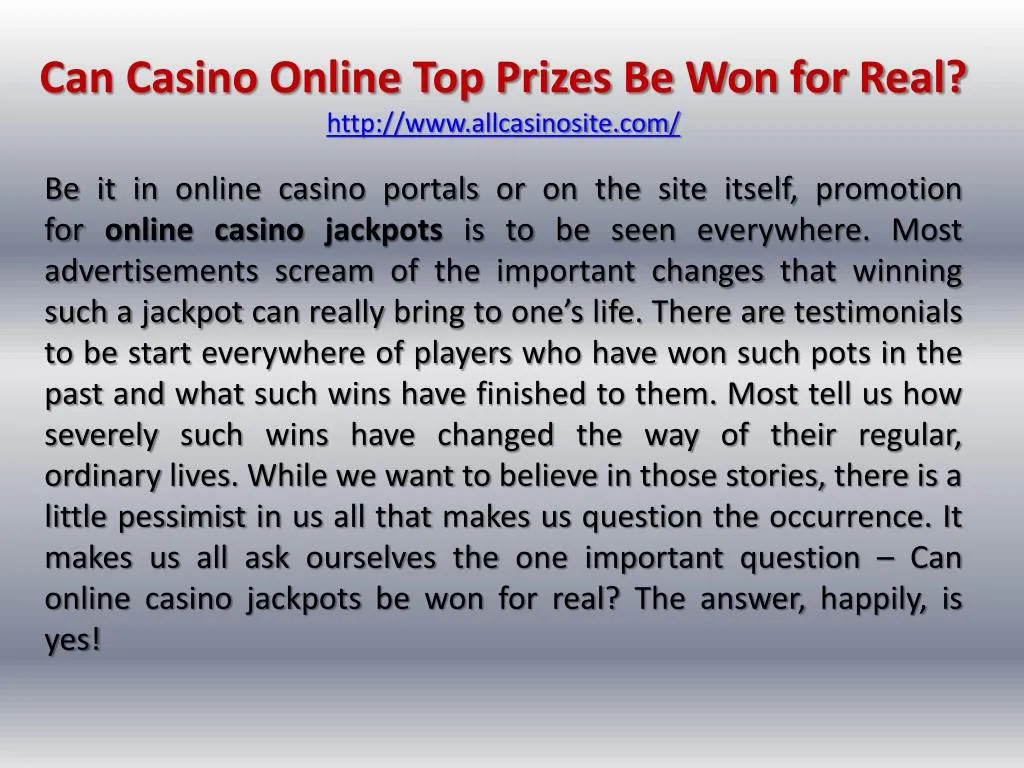 can casino online top prizes be won for real http www allcasinosite com