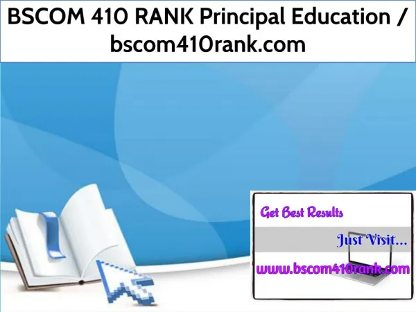 BSCOM 410 RANK Principal Education / bscom410rank.com