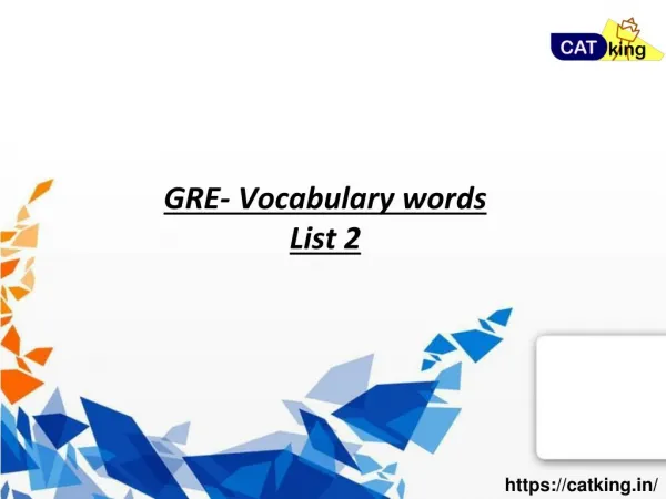 GRE vocabulary words- list 2