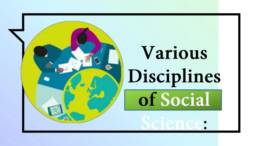 various disciplines of social science