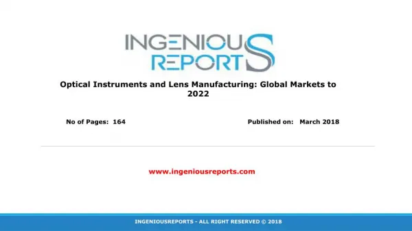 Global Optical Instruments and Lens Manufacturing Historic and Forecast Growth Rate Market, by Segment, 2013-2022