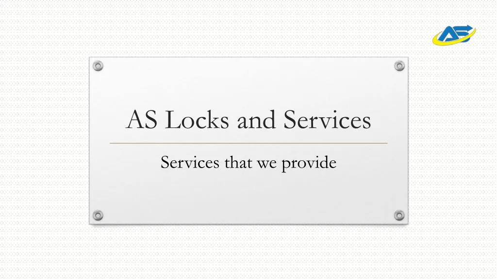 as locks and services