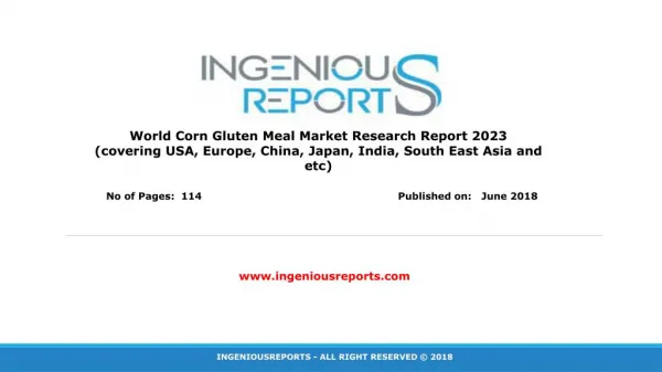Global Corn Gluten Meal Market 2023 Segmentation, Market Trends, Share and Overview Analysis