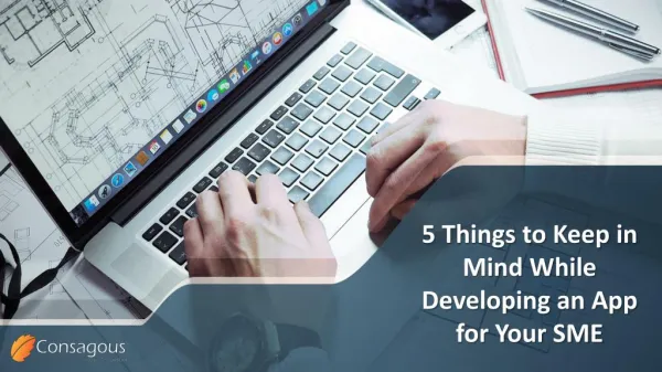 5 Things to Keep in Mind While Developing an App for Your SME