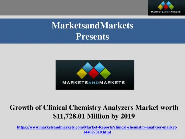 Growth of clinical chemistry analyzers market by 2019