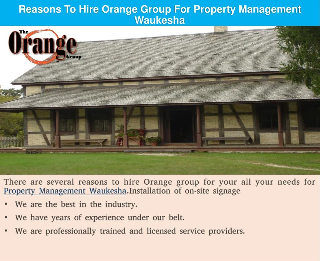 reasons to hire orange group for property management waukesha