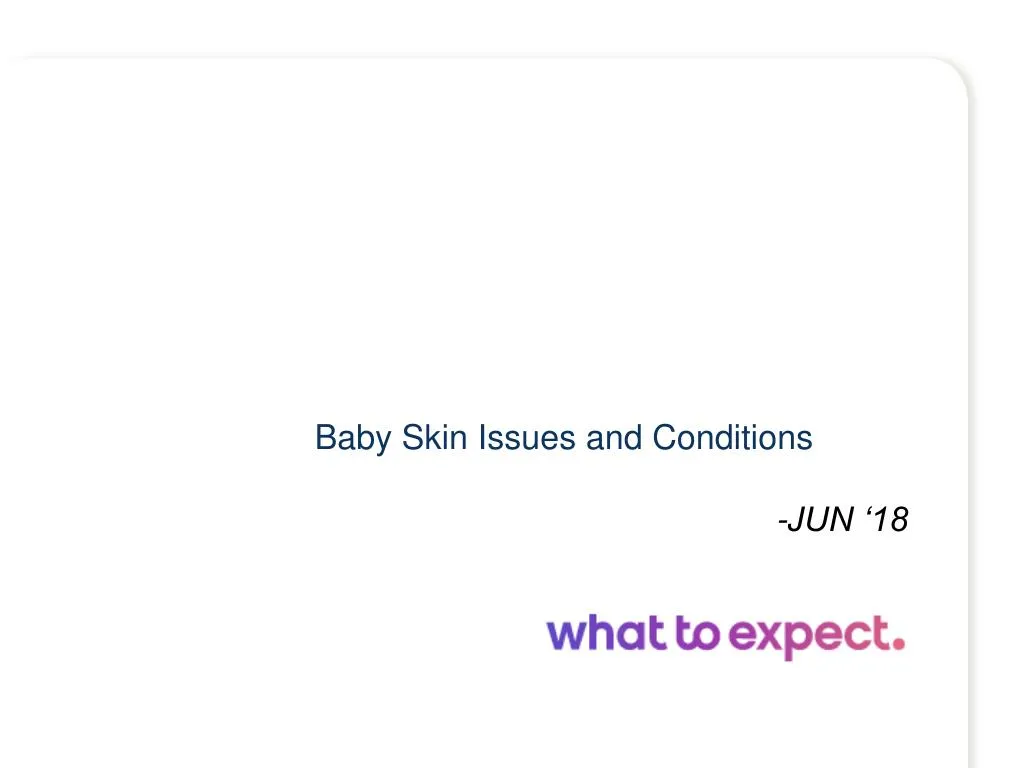 baby skin issues and conditions jun 18