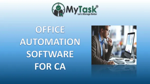 My Task: Office Automation Software for CA
