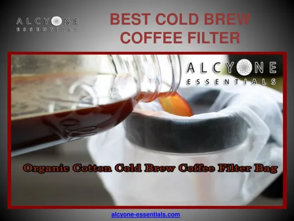 Best Cold Brew Coffee Filter in USA | Alcyone-Essential