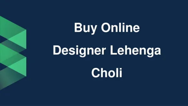 Shop Designs of Lehengas Online in India